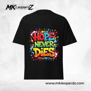 Hope Never Dies Unisex T-Shirt